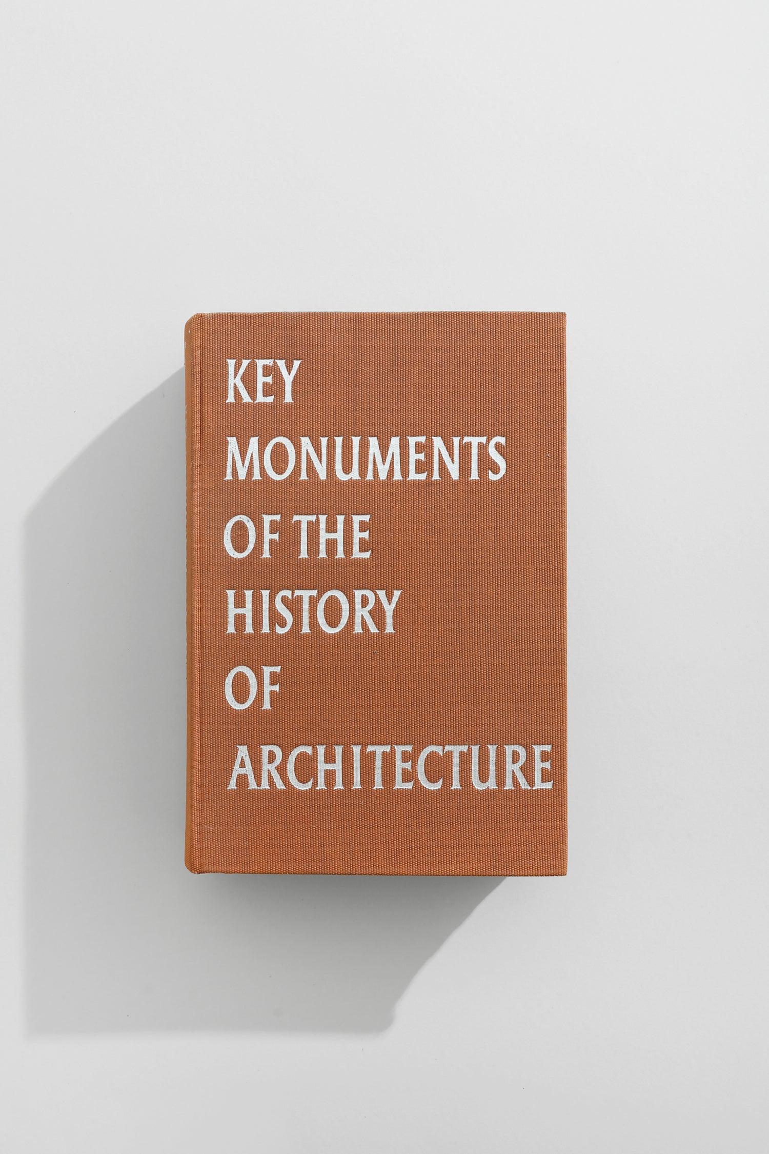 Key Monuments of the History of Architecture Book