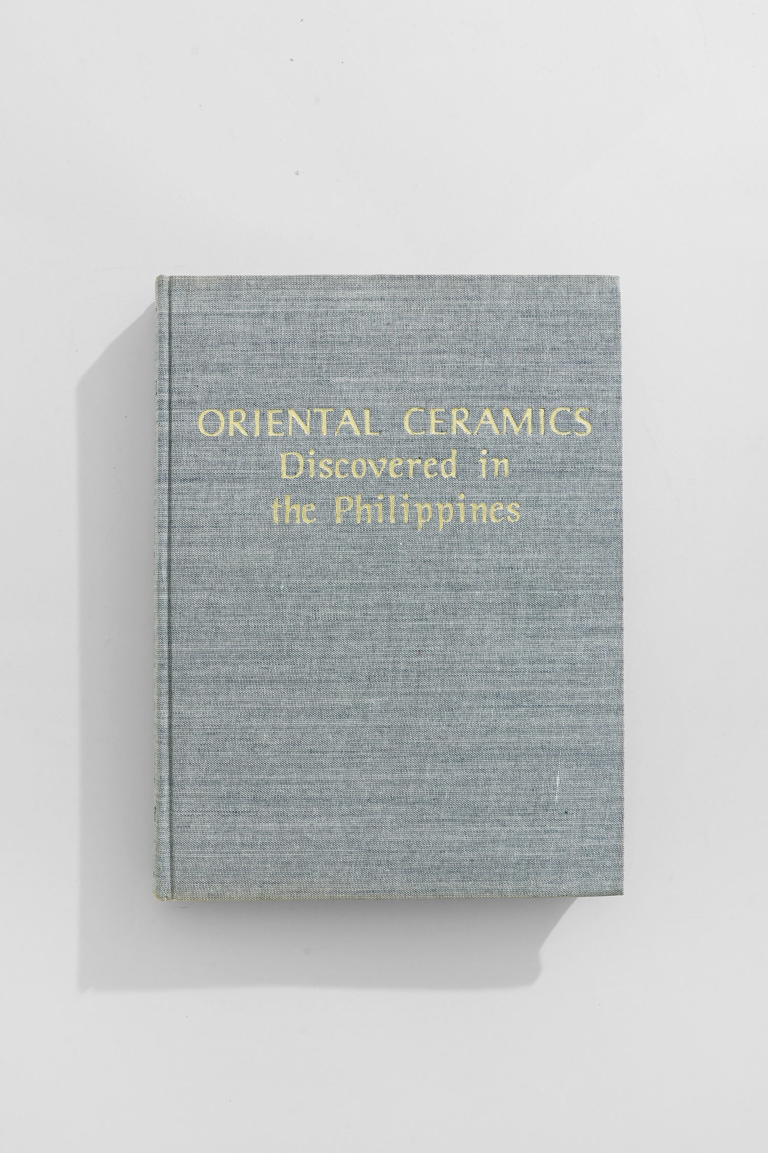 Oriental Ceramics Discovered in the Philippines Book