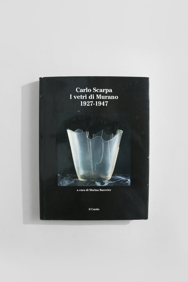 Carlo Scarpa, I vetri di Murano Book