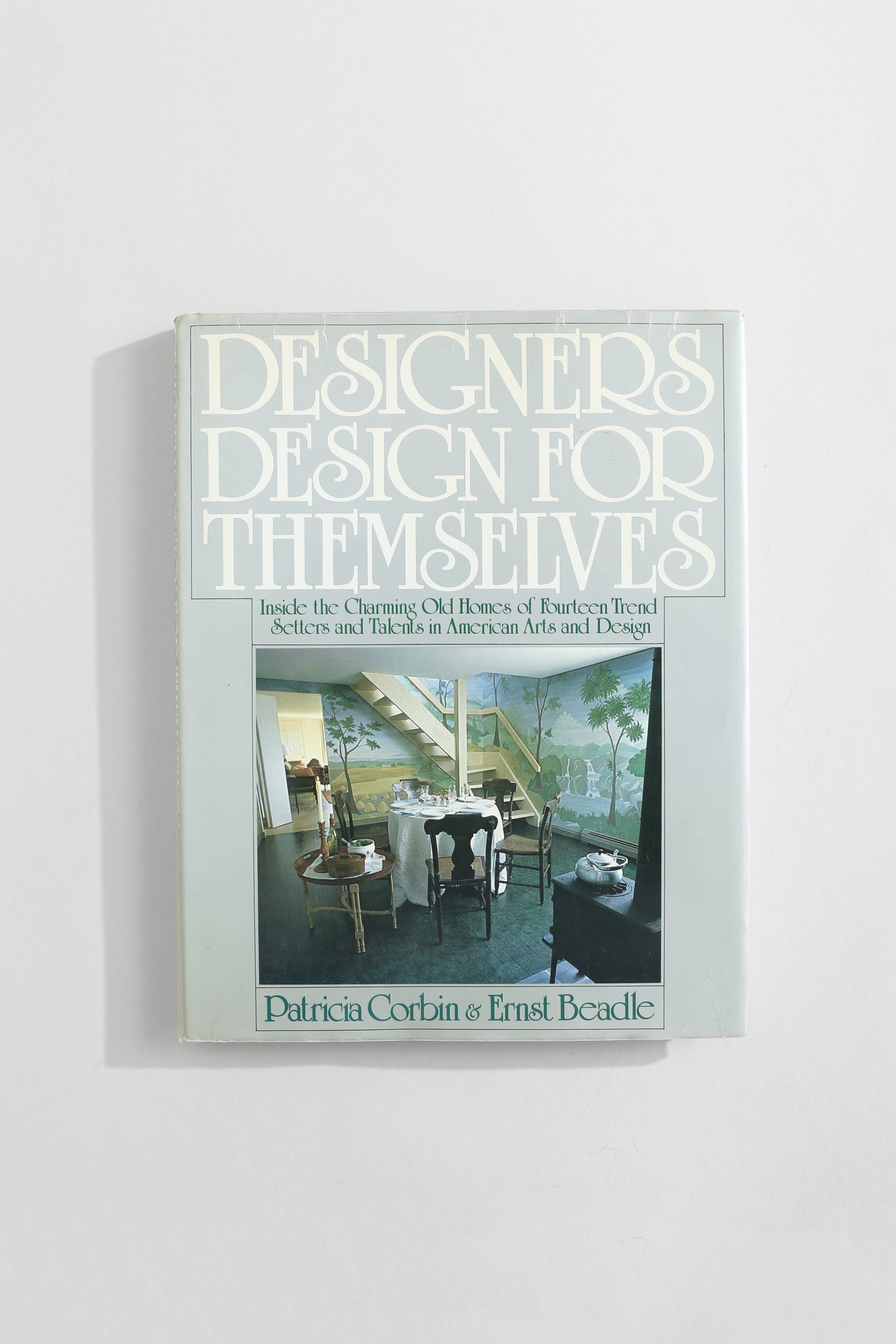 Designers Design For Themselves Book