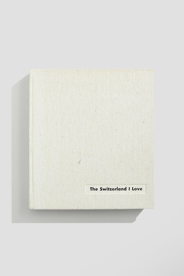 The Switzerland I Love Book