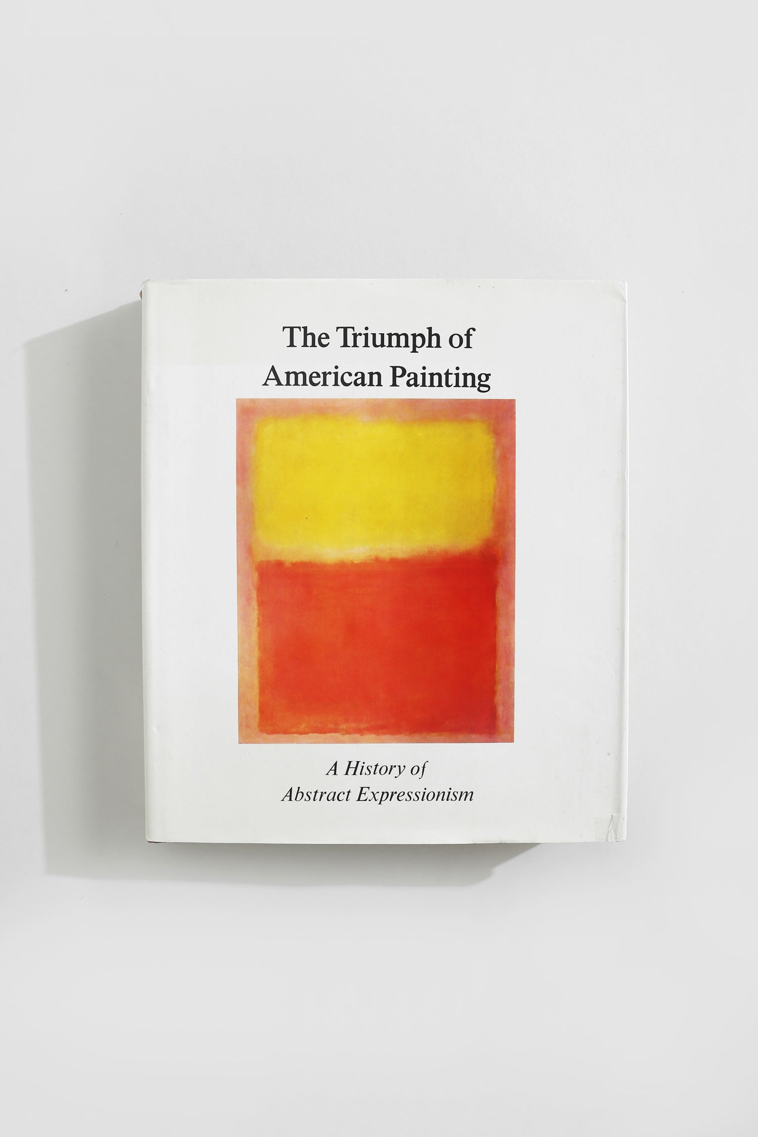The Triumph of American Painting Book