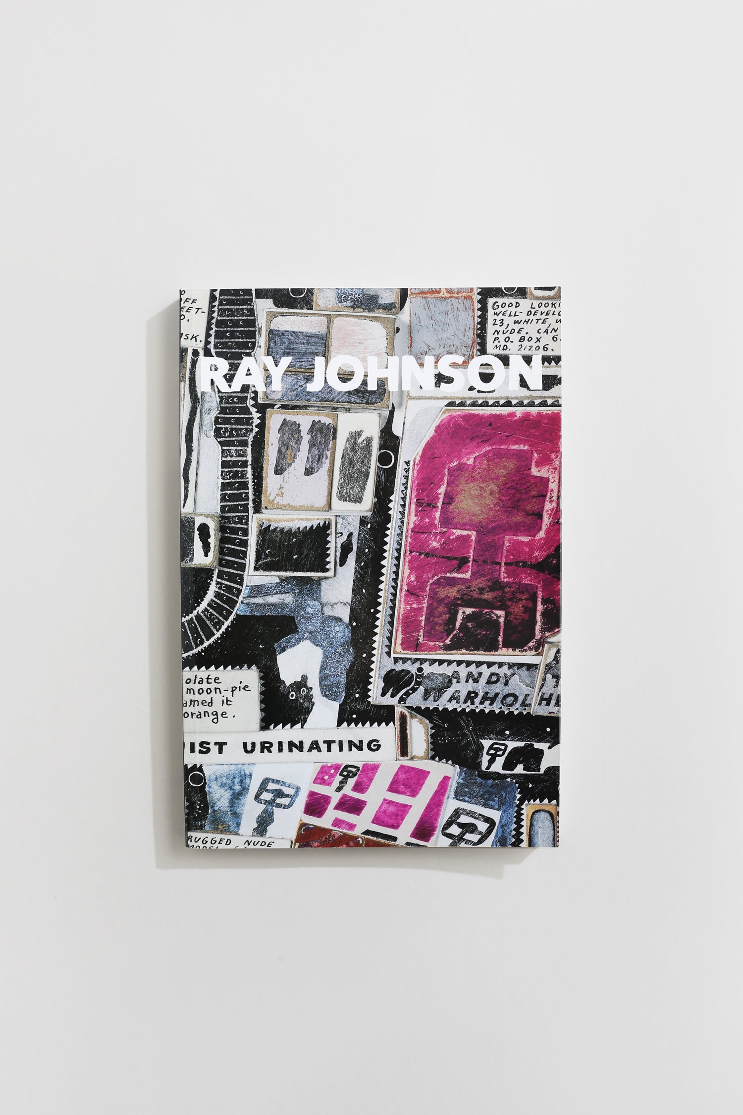 Ray Johnson: How Sad I am Today Book